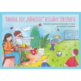   HANNA EGY PÁNCÉLOS KISLÁNY TÖRTÉNETE FELKÉSZÍTŐ MESEKÖNYV